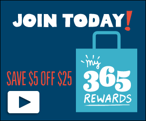 Promotional graphic encouraging users to join My 365 Rewards program, highlighting a $5 discount on purchases over $25. Features a shopping bag icon and a play button.
