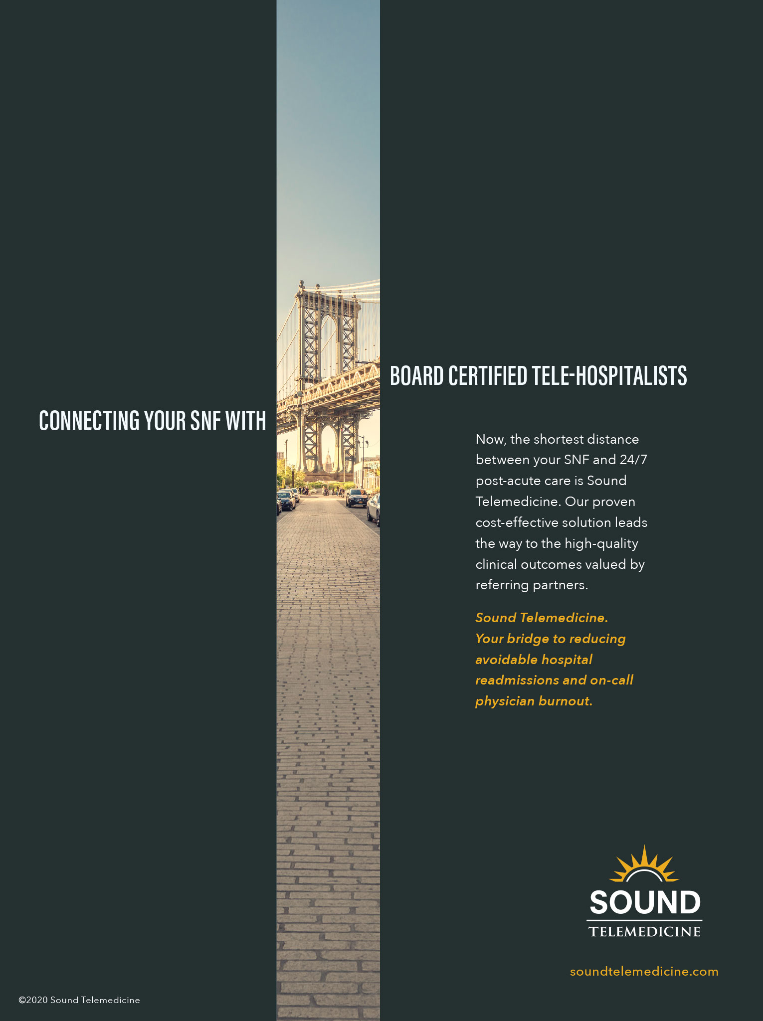Alt text: Image promoting Sound Telemedicine's services, featuring a view of the Manhattan Bridge and a city street. The text highlights the connection between skilled nursing facilities (SNFs) and board-certified tele-hospitalists for 24/7 post-acute care, emphasizing cost-effectiveness and improved clinical outcomes.