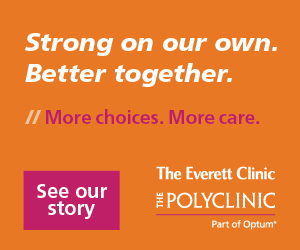 Graphic promoting The Everett Clinic and The Polyclinic partnership, featuring the tagline "Strong on our own. Better together." Emphasizes the message of increased choices and care with a call to action to "See our story."