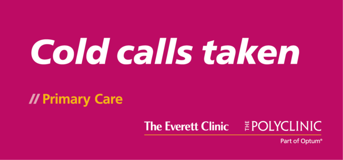 Text graphic promoting urgent care services at The Everett Clinic, featuring bold white text on a pink background with the tagline "Good calls take care."