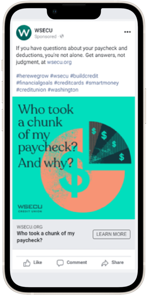 Social media advertisement for WSECU highlighting questions about paycheck deductions. The image features a bold question, "Who took a chunk of my paycheck? And why?" with a graphic of a dollar sign and pie chart elements. The ad encourages users to seek answers at wsecu.org, promoting financial education and support from the credit union.