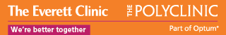 Logo of The Everett Clinic and The Polyclinic, highlighting their partnership as part of Optum, with the tagline "We're better together."