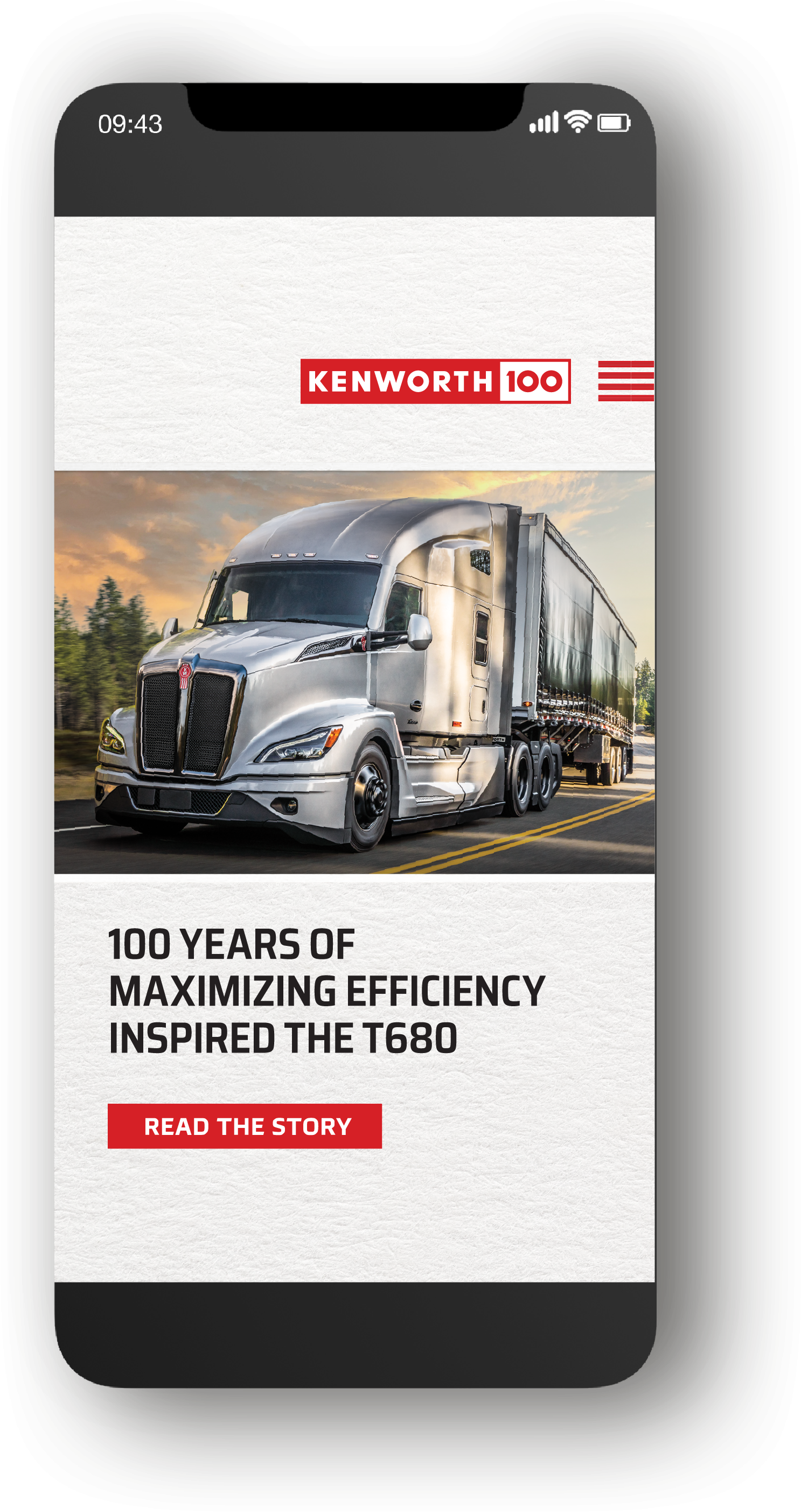 Image of a Kenworth T680 truck displayed on a mobile screen, highlighting 100 years of maximizing efficiency in truck design. The text emphasizes the inspiration behind the T680 model, inviting viewers to learn more.